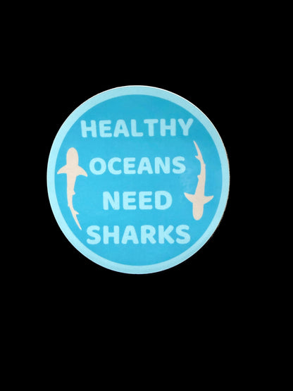 Healthy Oceans Need Sharks Sticker