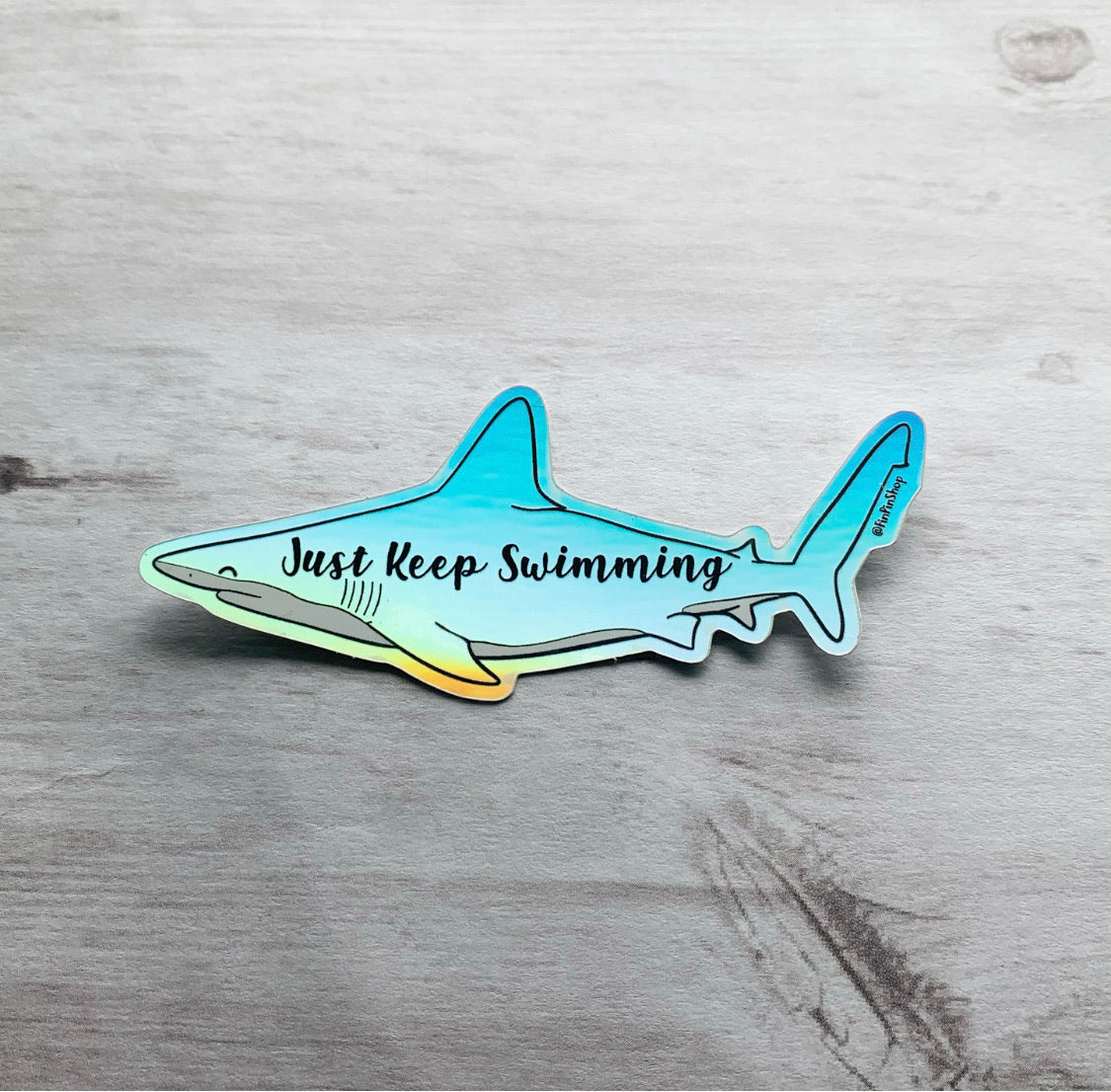 just keep swimming holographic sticker